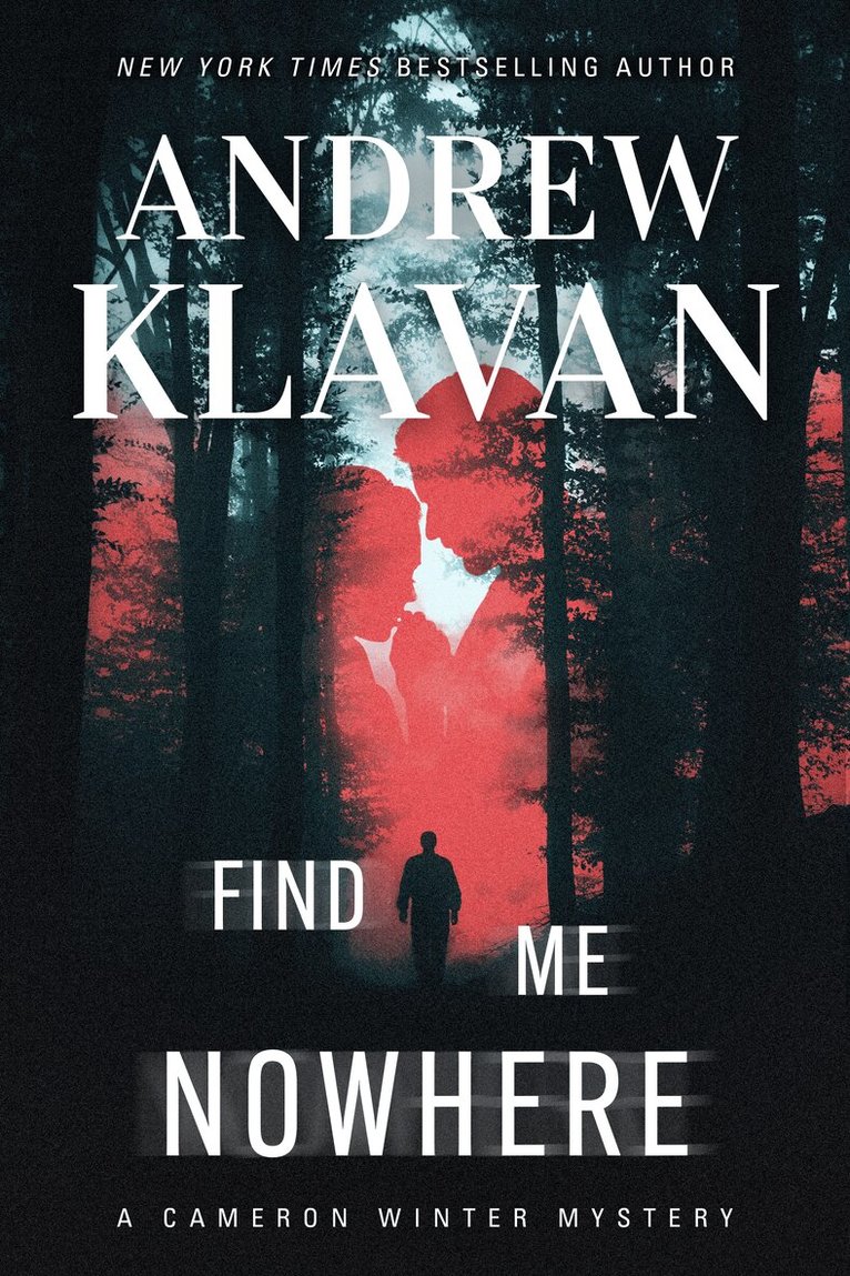 Andrew Klavan - Find Me Nowhere, Inbunden
