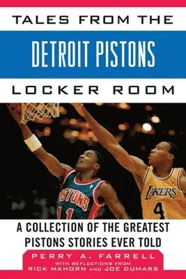 Tales from the Detroit Pistons Locker Room