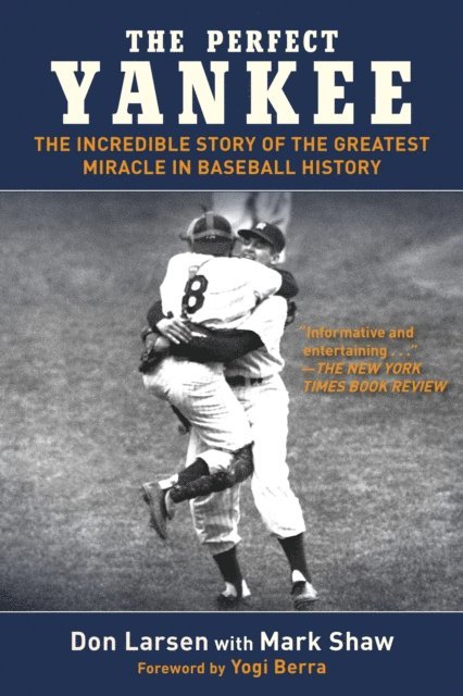Mark Shaw, Don Larsen - Perfect Yankee, E-bok