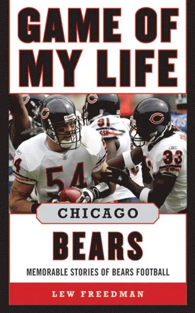 Lew Freedman - Game of My Life Chicago Bears, E-bok. Tillgänglighet: Lägg i varukorg