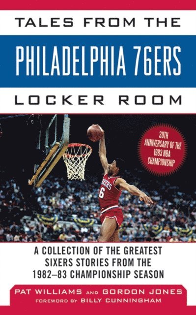 Pat Williams, Gordon Jones - Tales from the Philadelphia 76ers Locker Room, E-bok