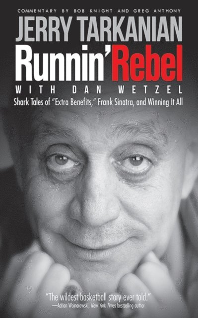 Dan Wetzel, Jerry Tarkanian - Runnin' Rebel, E-bok