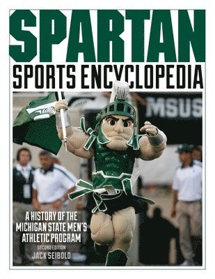 Jack Seibold - Spartan Sports Encyclopedia, Inbunden. Tillgänglighet: Tillfälligt slut