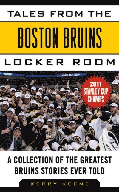 Kerry Keene - Tales from the Boston Bruins Locker Room, E-bok