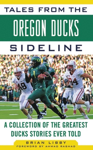 Brian Libby - Tales from the Oregon Ducks Sideline, E-bok