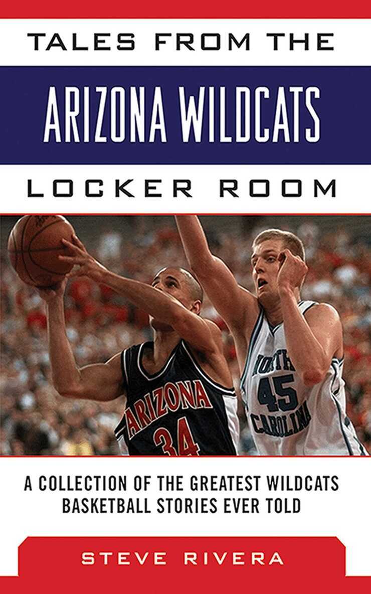 Steve Rivera - Tales from the Arizona Wildcats Locker Room, E-bok
