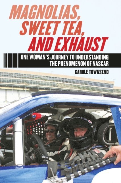 Carole Townsend - Magnolias, Sweet Tea, and Exhaust, E-bok