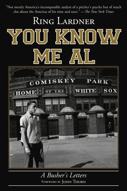 Ring Lardner - You Know Me Al, E-bok