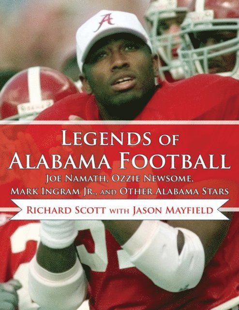 Richard Scott - Legends of Alabama Football, E-bok