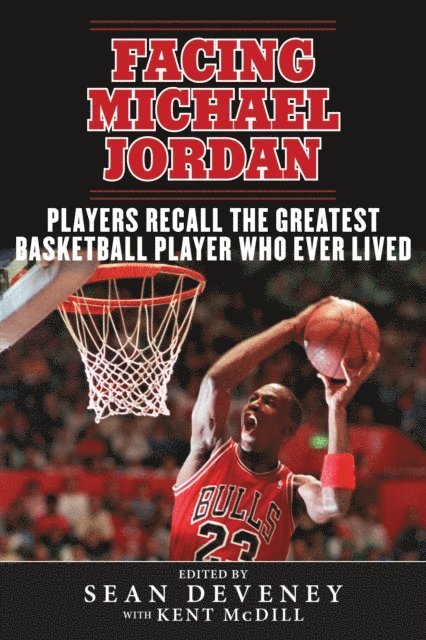 Sean Deveney - Facing Michael Jordan, E-bok