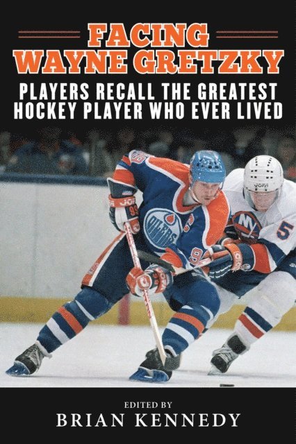 Brian Kennedy - Facing Wayne Gretzky, E-bok