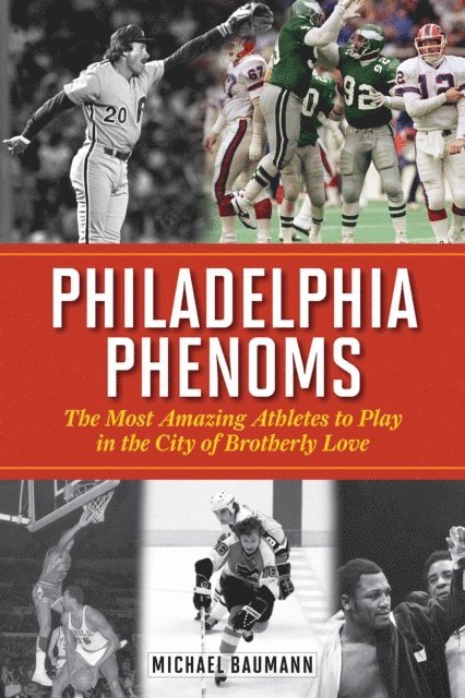 Michael Baumann - Philadelphia Phenoms, E-bok