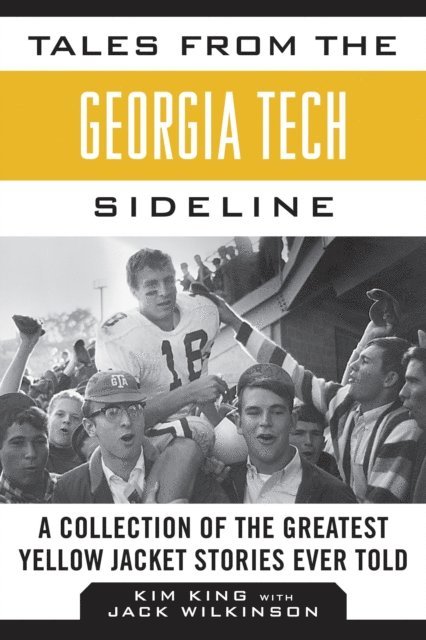Kim King - Tales from the Georgia Tech Sideline, E-bok