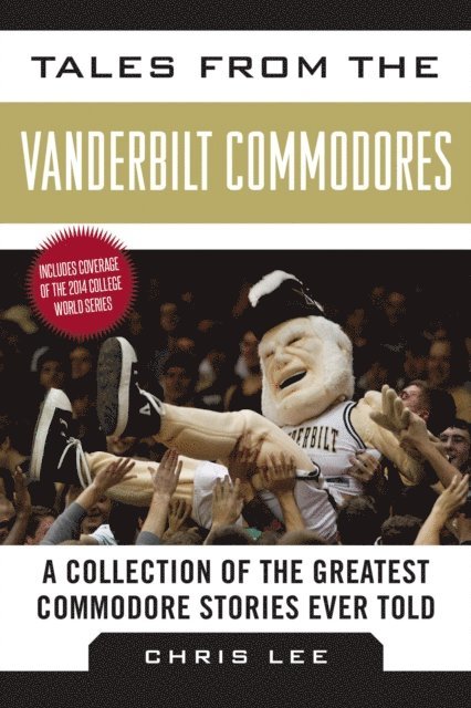 Chris Lee - Tales from the Vanderbilt Commodores, E-bok
