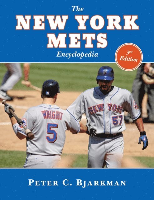 Peter C. Bjarkman - New York Mets Encyclopedia, E-bok