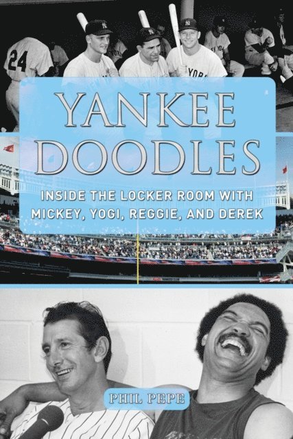 Phil Pepe - Yankee Doodles, E-bok