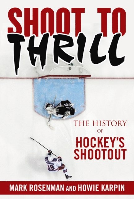 Howie Karpin, Mark Rosenman - Shoot to Thrill, E-bok