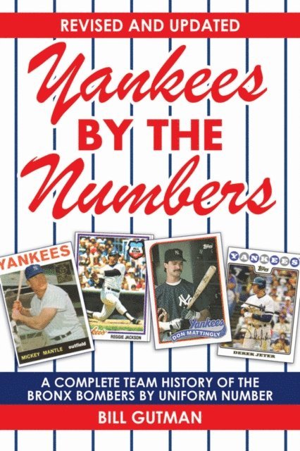 Bill Gutman - Yankees by the Numbers, E-bok