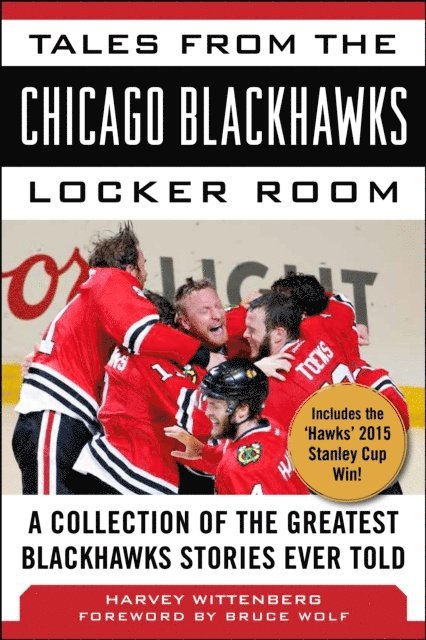 Tales from the Chicago Blackhawks Locker Room