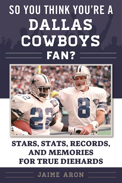 Jaime Aron - So You Think You're a Dallas Cowboys Fan?, E-bok
