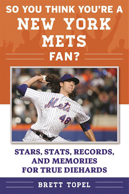 Brett Topel - So You Think You're a New York Mets Fan?, E-bok