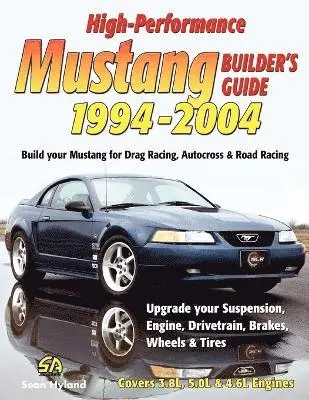 Sean Hyland - High-Performance Mustang Builder's Guide 1994-2004, Häftad. Tillgänglighet: Lägg i varukorg
