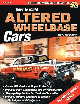 Steve Magnante - How to Build Altered Wheelbase Cars, Häftad. Tillgänglighet: Lägg i varukorg