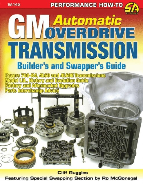 Cliff Ruggles - GM Automatic Overdrive Transmission Builder's and Swapper's Guide, E-bok