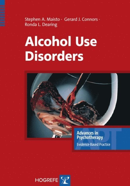 Ronda L Dearing, Gerard Connors, Stephen A Maisto - Alcohol Use Disorders, E-bok