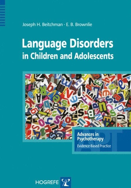 Elizabeth B. Brownlie, Joseph H. Beitchman - Language Disorders in Children and Adolescents, E-bok