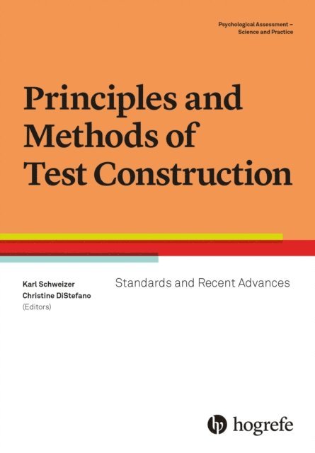 Christine DiStefano, Karl Schweizer - Principles and Methods of Test Construction, E-bok