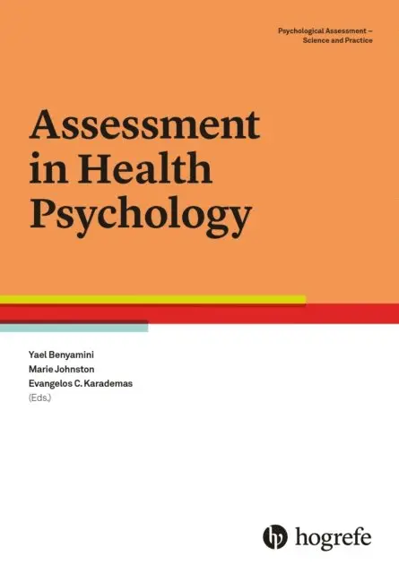 Evangelos C. Karademas, Marie Johnston, Yael Benyamini - Assessment in Health Psychology, E-bok. Tillgänglighet: Lägg i varukorg