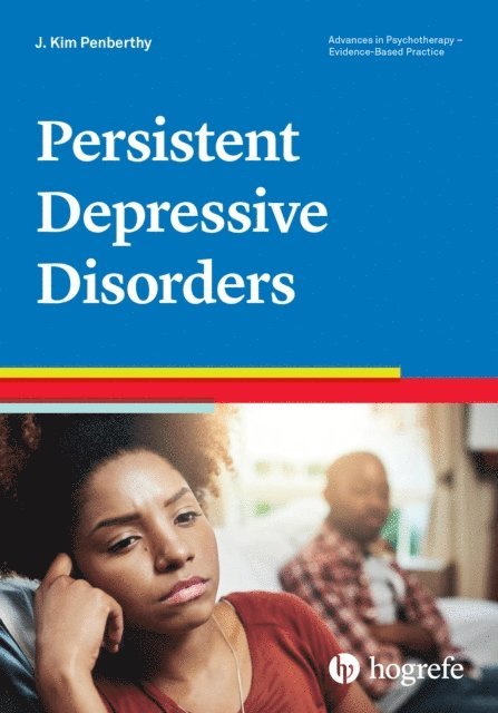 J. Kim Penberthy - Persistent Depressive Disorder, E-bok
