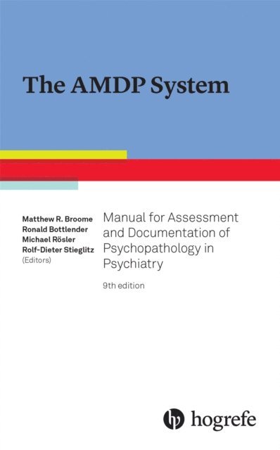 Rolf-Dieter Stieglitz, Michael Rosler, Ronald Bottlender, Matthew R. Broome - AMDP System, E-bok