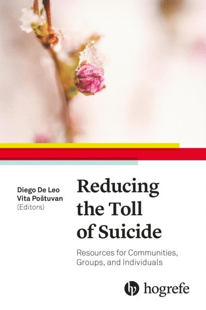 Vita Postuvan, Diego De Leo - Reducing the Toll of Suicide, E-bok