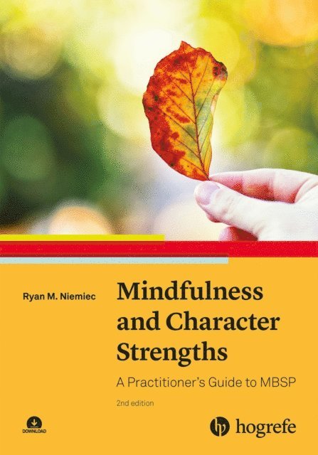 Ryan M. Niemiec - Mindfulness and Character Strengths, E-bok