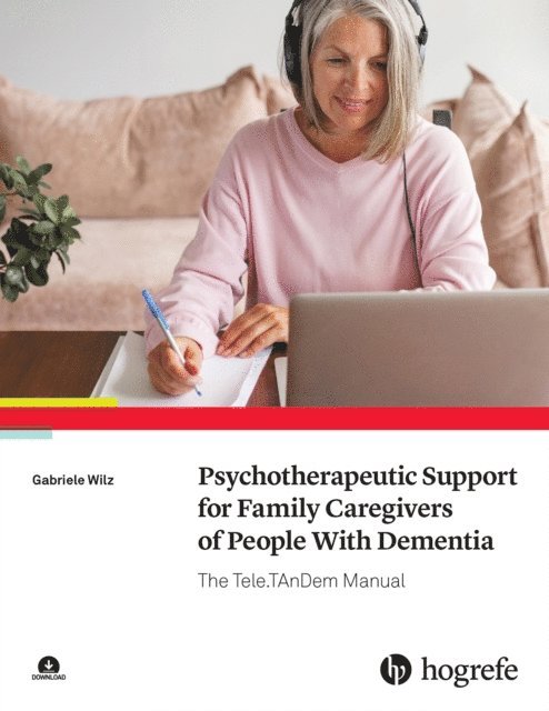 Gabriele Wilz - Psychotherapeutic Support for Family Caregivers of People With Dementia, E-bok
