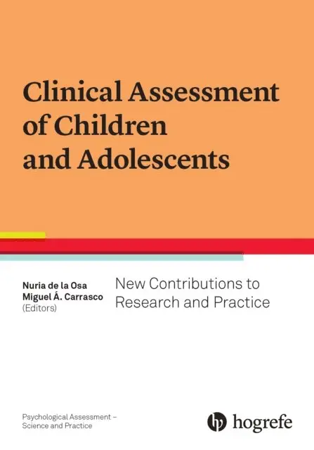 Miguel A. Carrasco, Nuria de la Osa - Clinical Assessment of Children and Adolescents, E-bok. Tillgänglighet: Lägg i varukorg