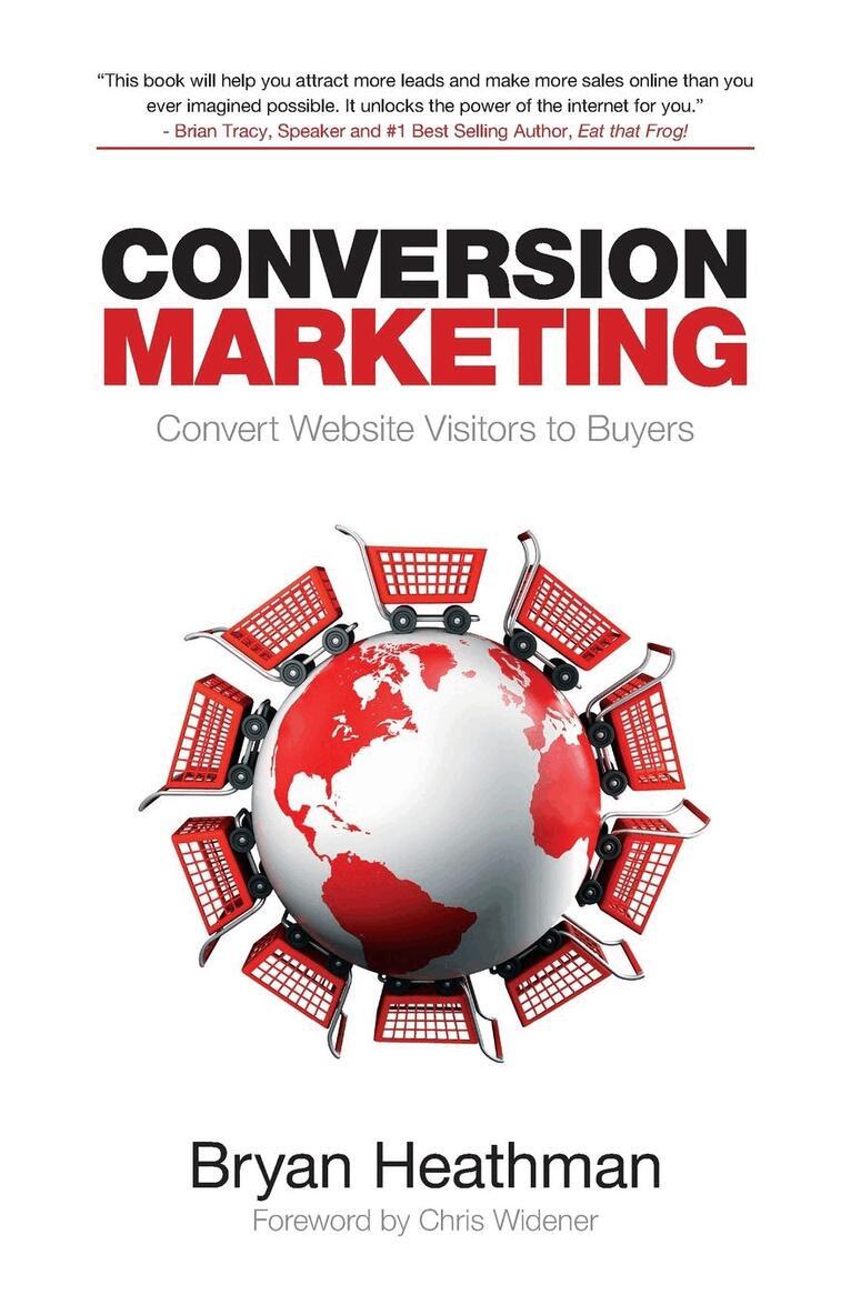 Bryan Heathman - Conversion Marketing, Häftad