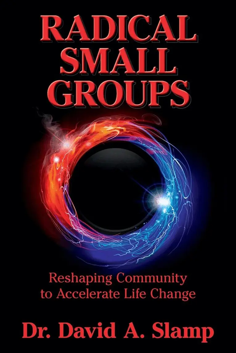 David Slamp - Radical Small Groups, Häftad. Tillgänglighet: Lägg i varukorg