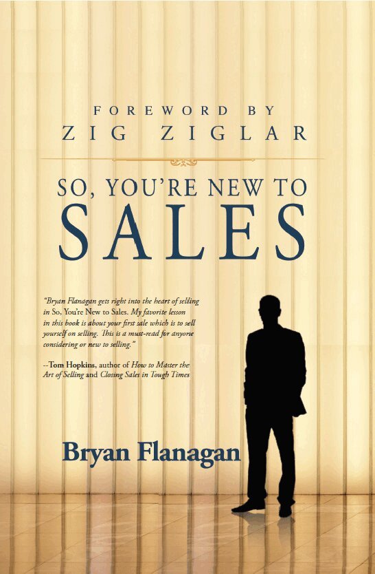 Bryan Flanagan - So You're New to Sales, Häftad