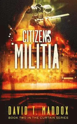 David T. Maddox - Citizens Militia, Häftad. Tillgänglighet: Lägg i varukorg