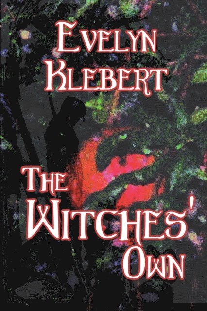Evelyn Klebert - Witches' Own, E-bok. Tillgänglighet: Lägg i varukorg