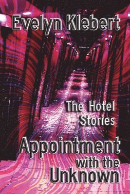 Evelyn Klebert - Appointment with the Unknown, Häftad. Tillgänglighet: Lägg i varukorg