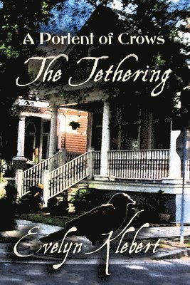 Evelyn Klebert - Tethering, Häftad. Tillgänglighet: Lägg i varukorg