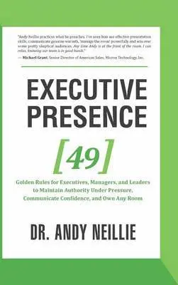 Andy Neillie - Executive Presence, Inbunden. Tillgänglighet: Lägg i varukorg