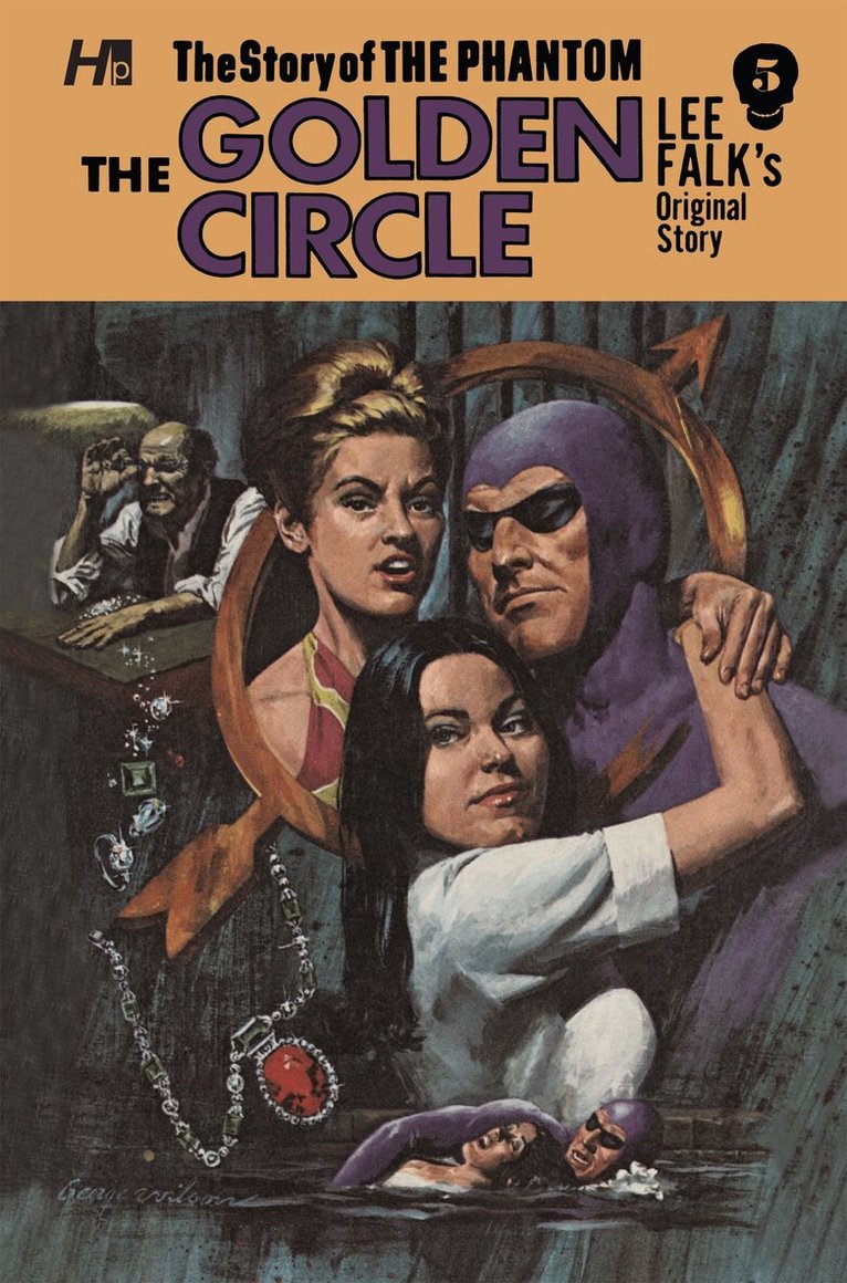 Lee Falk, Eileen Sabrina Herman - Story of the Phantom: The Complete Avon Novels Volume 5 The Golden Circle, Häftad
