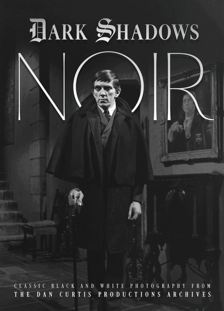 Dark Shadows Noir