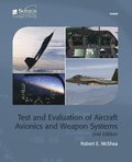 Test and Evaluation of Aircraft Avionics and Weapon Systems