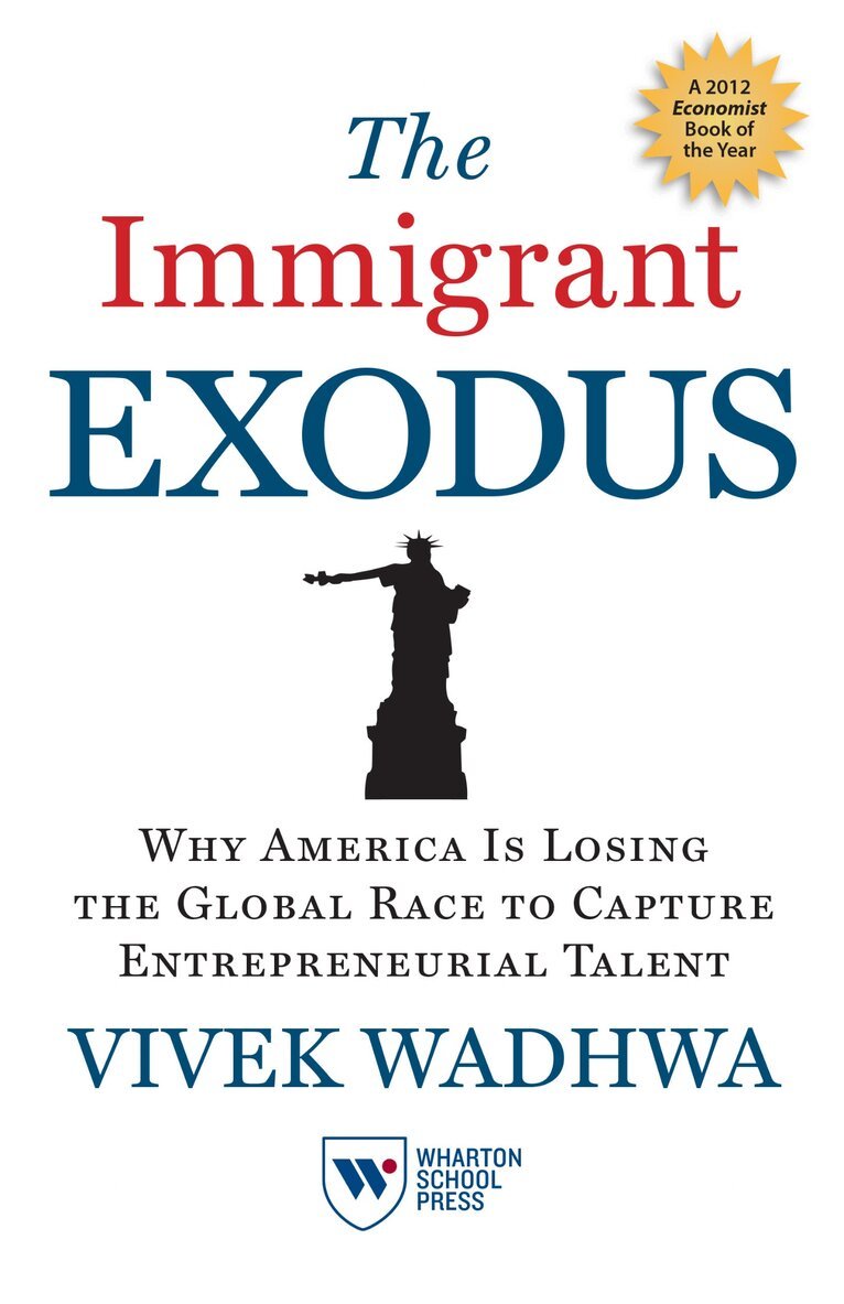 Vivek Wadhwa - Immigrant Exodus, Häftad